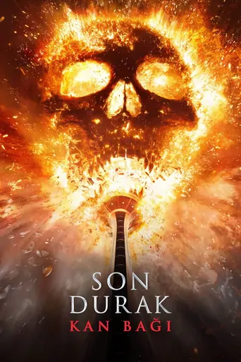 Son Durak: Kan Bağı Film izle