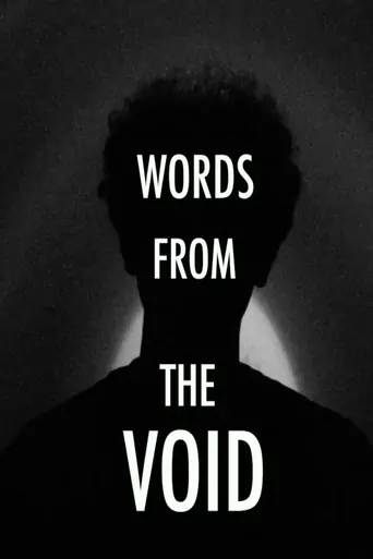 Words From The Void Film izle