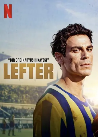 Lefter: Bir Ordinaryüs Hikayesi Film izle