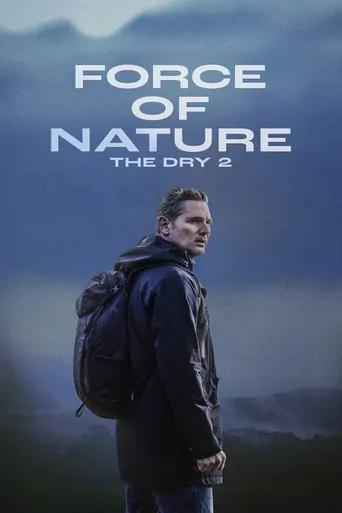 Force of Nature: The Dry 2 Film izle