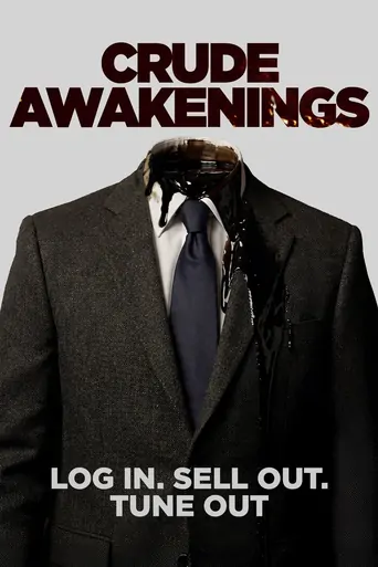 Crude Awakenings Film izle