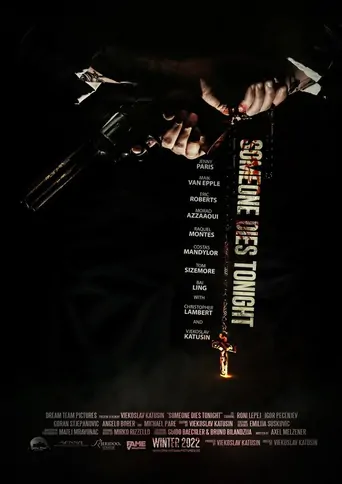 Someone Dies Tonight Film izle