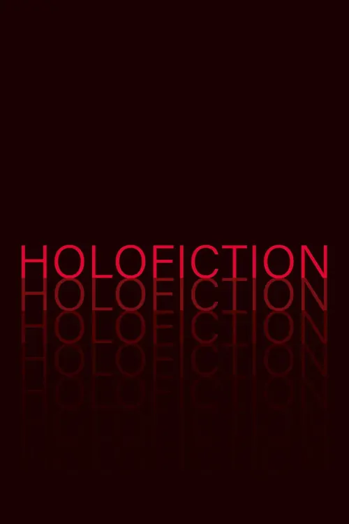 Holofiction