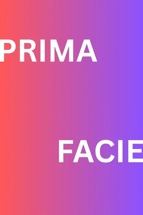 Prima Facie