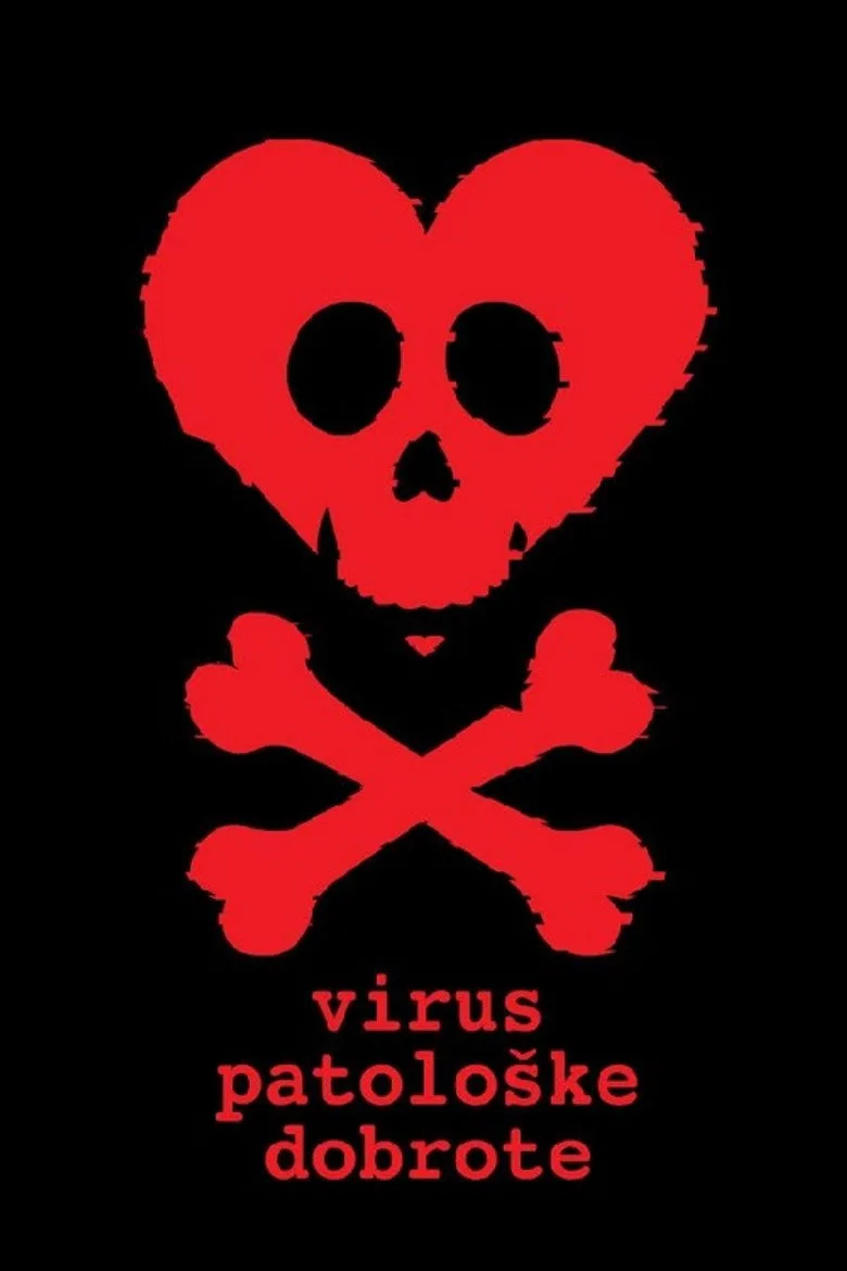 Virus patološke dobrote Film izle