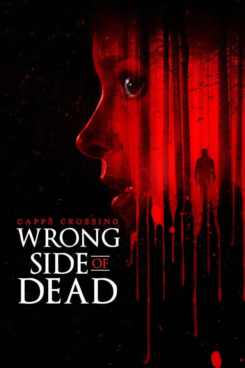 Capps Crossing: Wrong Side of Dead Film izle