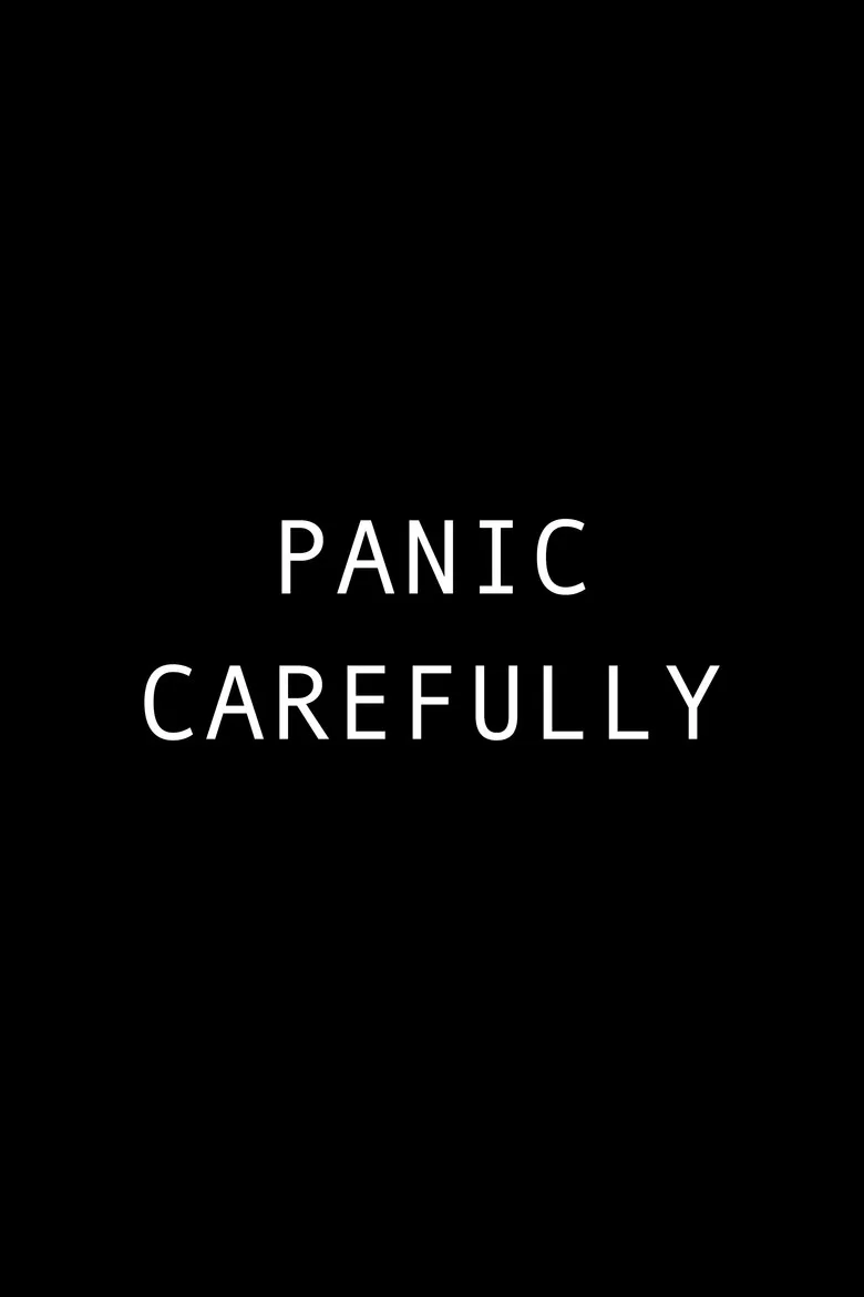 Panic Carefully Film izle