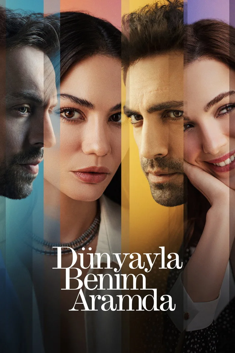 Dünyayla Benim Aramda
