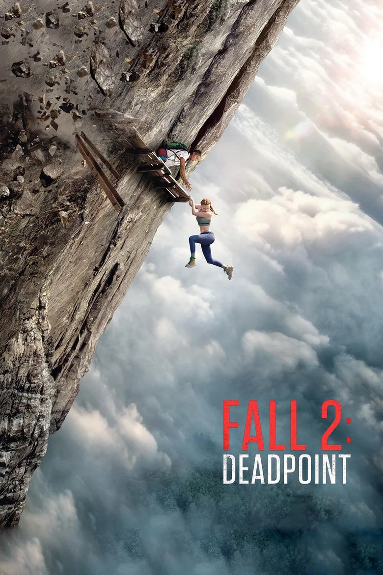Fall 2: Ölümcül Tırmanış Film izle