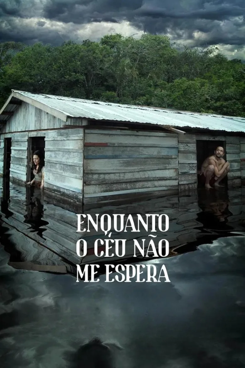 Enquanto o Céu Não Me Espera Film izle